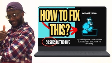 Fix Try Creating More Shorts To 50 Subscribers And Unlock Live Streaming