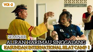 SEMINAR ALIRAN@HarimauSinggalang BERSAMA DEWAN GURU H.SYOFYAN NADAR  KASUNDAN SILAT CAMP I - VOL 2