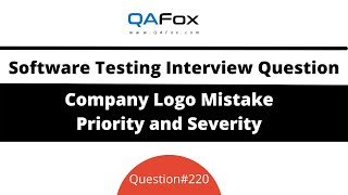 Celebrity Mistake in company logo, what is Priority and Severity? (Software Testing Interview Question #220) Net Worth
