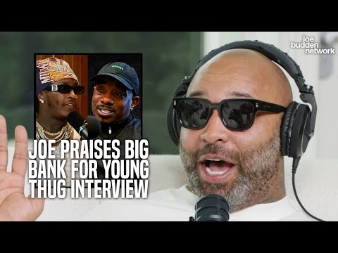 Thumbnail for Joe Budden Praises Big Bank for Young Thug Interview