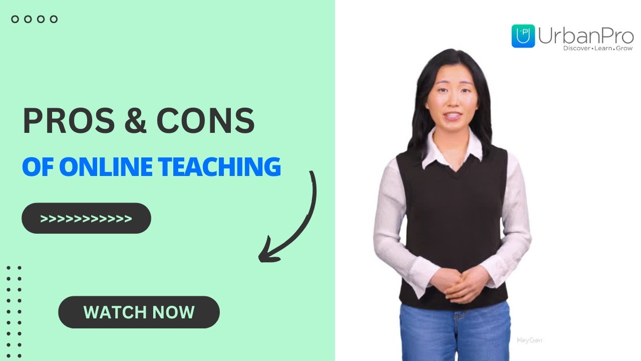 Pros and Cons of Online Teaching | Is It Right for You? | UrbanPro ...