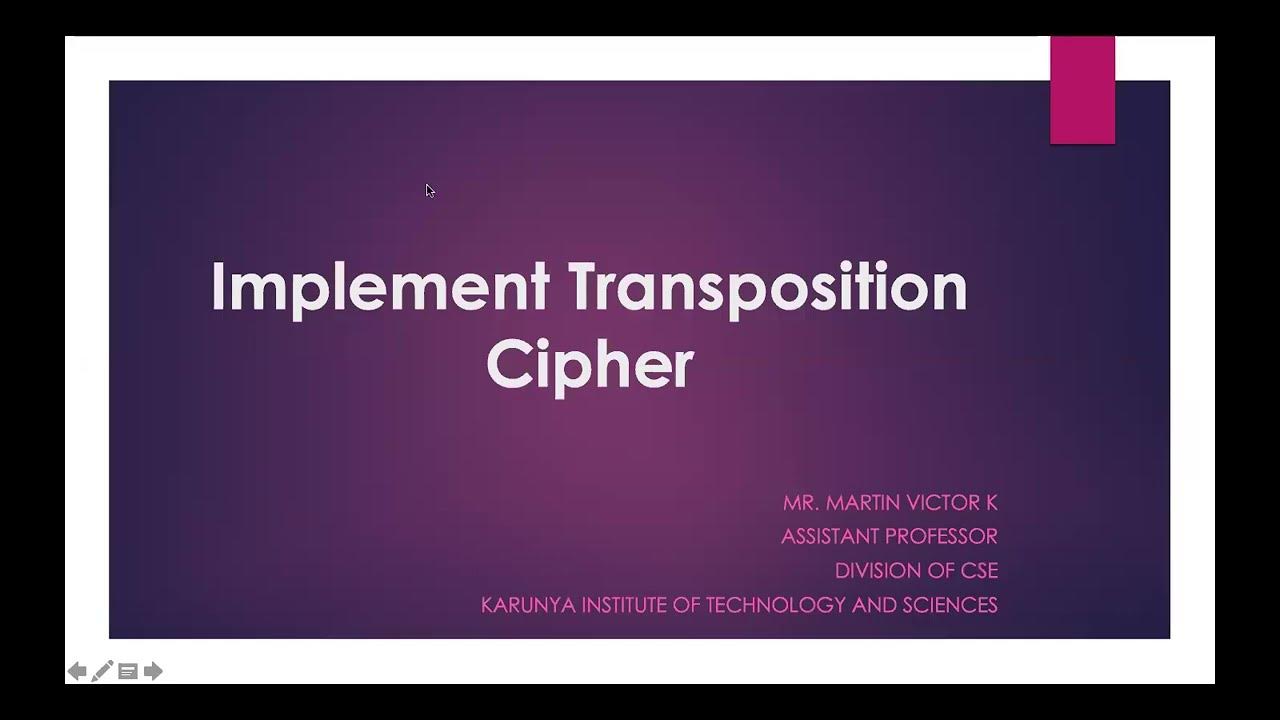 Implement Transposition Cipher - YouTube