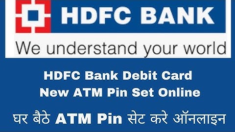 HDFC Bank new debit card pin generate || How to generate hdfc bank new atm pin HDFC Bank atm Pin