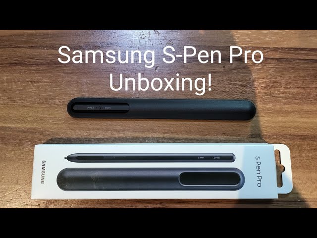 Samsung S-Pen Pro Unboxing.