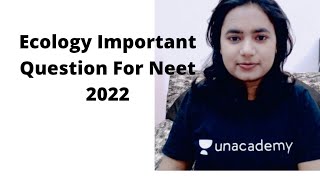 Ecology Most Important Question For Neet 2022