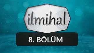 Dini Hükümler Ve Kavramları 2 - İlmihal 8.Bölüm