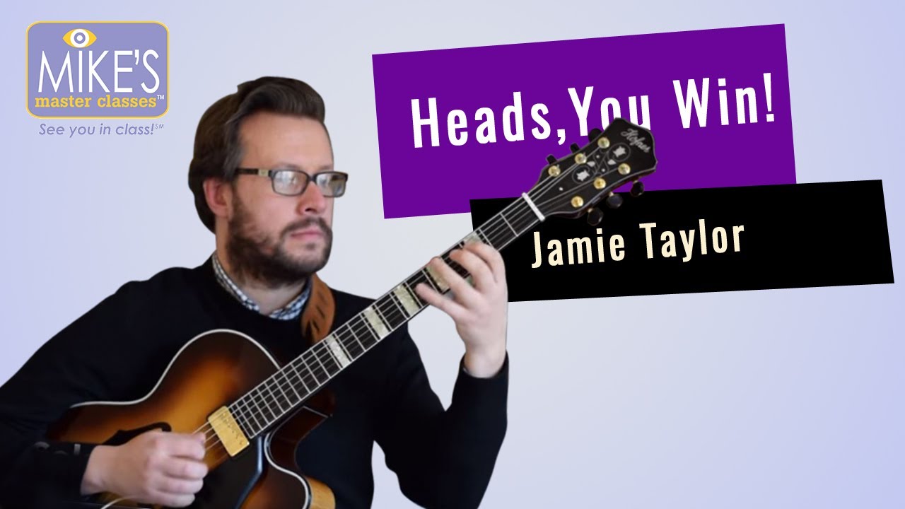 Heads, You Win! Jamie Taylor YouTube