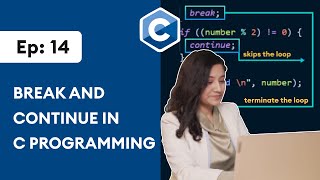  Break And Continue In C C Programming For Beginners