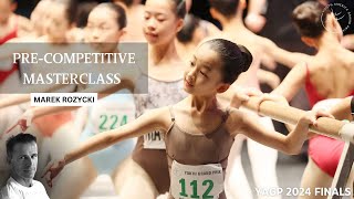Pre-Competitive Master Class with Marek Rozycki - Group 4 - YAGP New York Finals