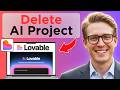 How to Delete Your Lovable AI Project (Easy Guide)