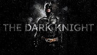 The Dark Knight Trilogy [EDIT]