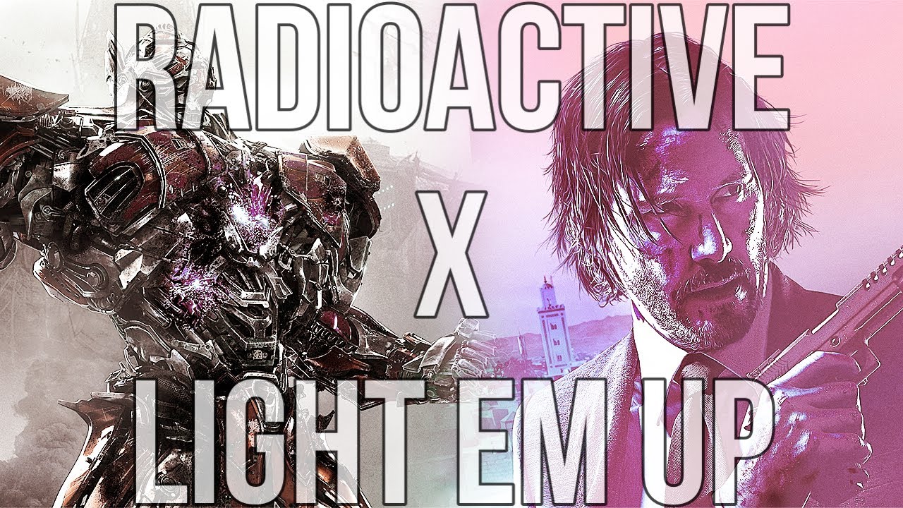 Multifandom || Radioactive X Light Em Up (Radioactive In The Dark) LATINO
