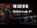 THE LAST OF US Walkthrough #1 // Der Prolog