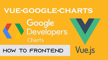 vue-google-charts | Google Developers Chart | Vue JS | how to install npm package | How to FrontEnd