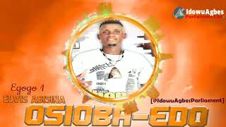 EGOGO - OSIOBA-EDO [LATEST BENIN MUSIC]