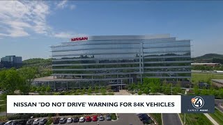 Nissan "Do not drive" warning for 84k cars