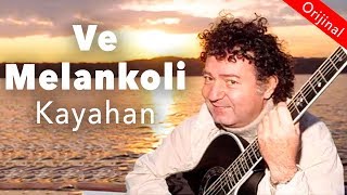 Miniatura del video "Kayahan - Ve Melankoli (Official Audio)"