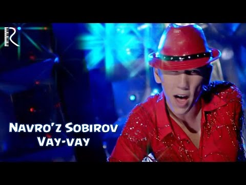 Navro'z Sobirov - Vay-vay | Навруз Собиров - Вай-вай