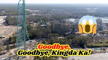 Kingda Ka Demolished: The End of the World