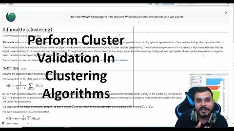 Silhouette (clustering)- Validating Clustering Models- Unsupervised Machine Learning