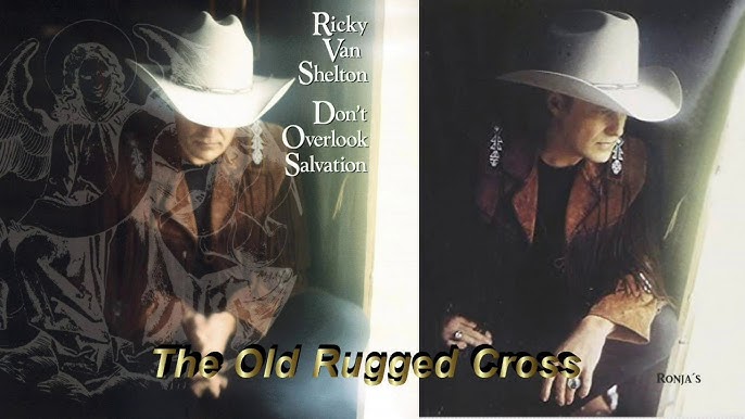 Ricky Van Shelton ~ "The Old Rugged Cross"