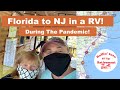 Our Trip Home In An RV / Florida to New Jersey During The Covid -19 Pandemic
