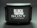 Sony Black Trinitron (Anuncio de Sony)