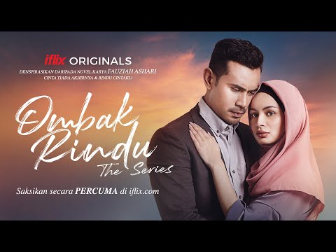 Ombak Rindu The Series | Part 1: Cinta Tiada Akhirnya | PERCUMA hanya di iflix