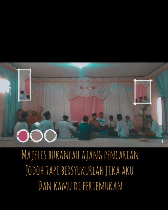 Kata - kata story wa hadroh sirojul anfal