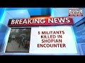 militants killed Shopian encounter