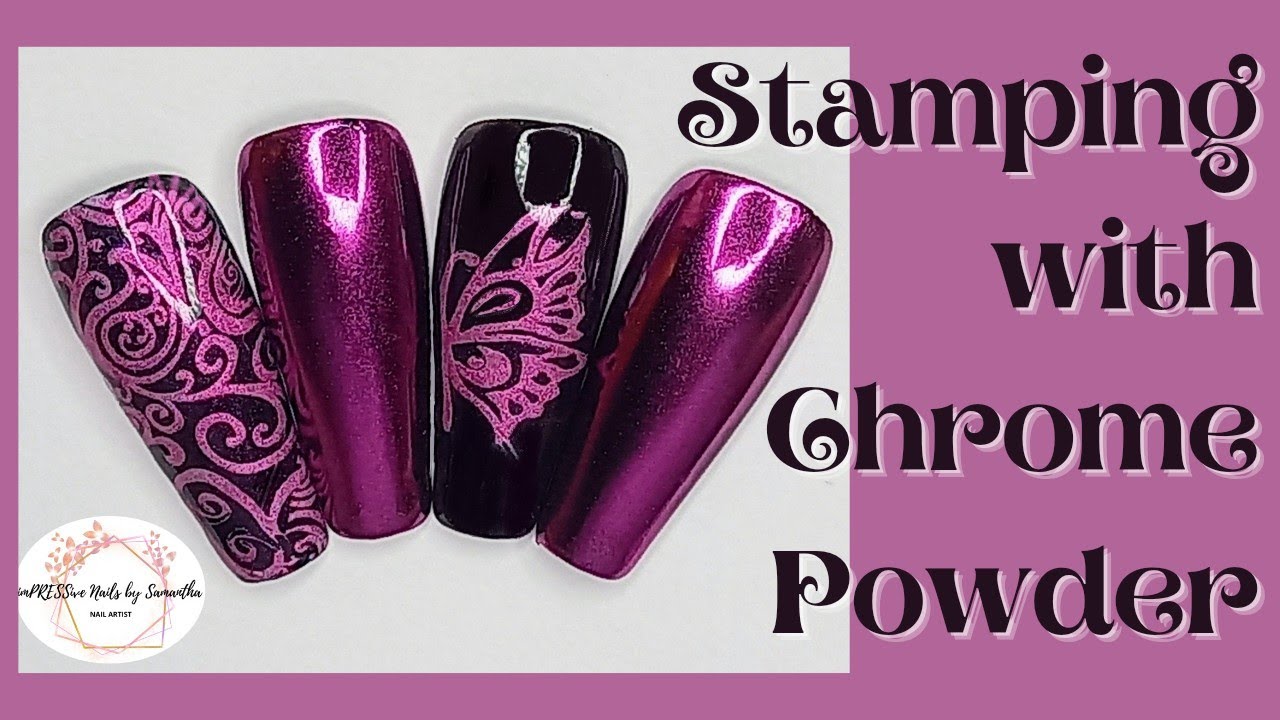 STAMPING WITH CHROME POWDER AND STAMPING GEL
