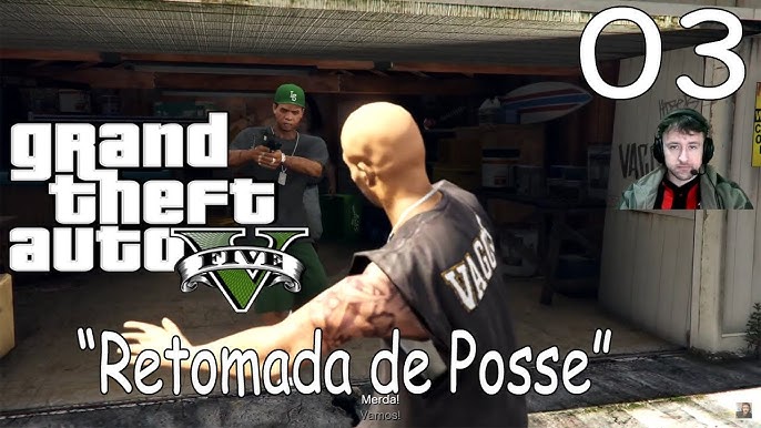 GTA 5 (Grand Theft Auto V): Guia completo : Retomada de Posse