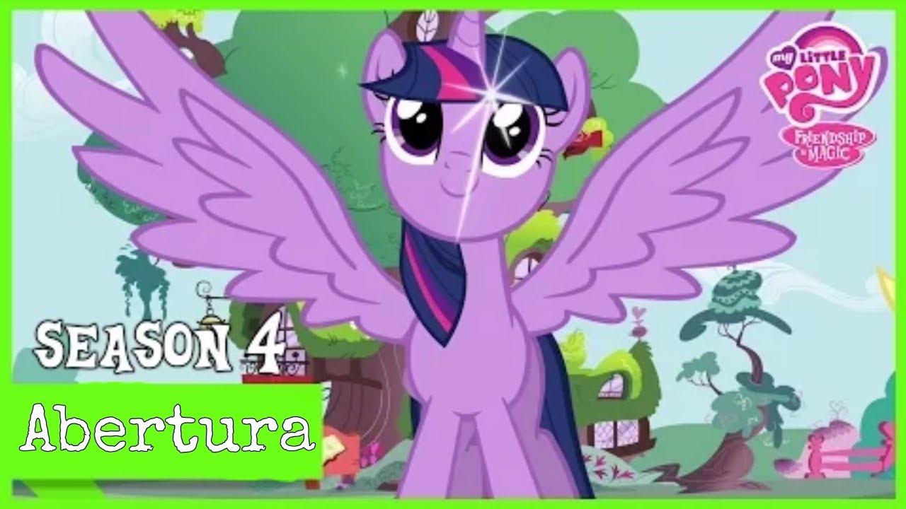 My Little Pony: A Amizade é Mágica (4.ª temporada) | Abertura - YouTube
