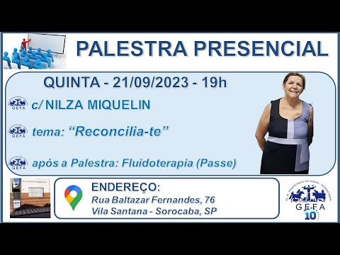 Assista: Palestra Presencial - c/ NILZA MIQUELIN (21/09/2023)
