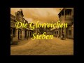 Die Glorreichen Sieben - Titelmusik