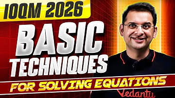 BASIC TECHNIQUES For Solving Equations | IOQM 2026 | Master Math Olympiad | Abhay Sir | VOS