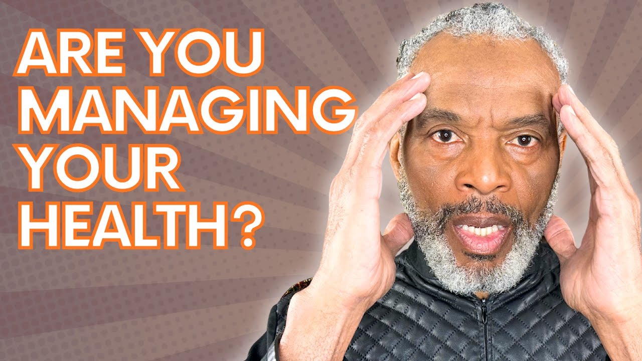 Are You Managing Your Health?