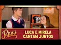 Luca e Mirela cantam juntos | As Aventuras de Poliana