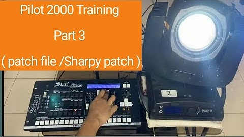 Pilot 2000 Training Part 3 ( Patch File / Sharpy Patch )