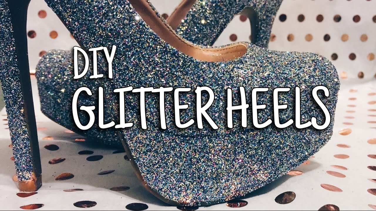 DIY Glitter Heels - YouTube