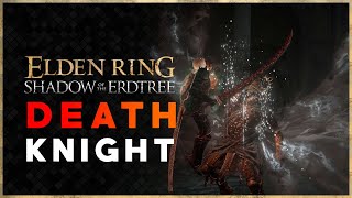 Elden Ring Shadow Of The Erdtree - Death Knight