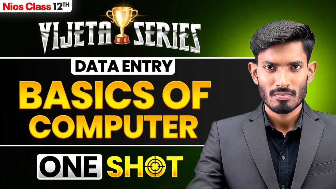 NIOS Class 12th Data Entry Chapter 1 | Basics of Computer | Vijeta Series