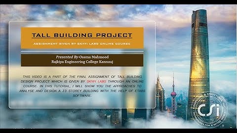Tall Building Design Project by Etabs Software (An Assignment given by Skyfi Labs)