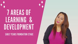 7 Areas of Learning Development for Early Years