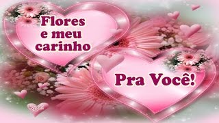 Flores e meu carinho, pra você screenshot 2