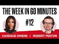 Candace Owens and Robert Peston - The Week in 60 Minutes #12 | SpectatorTV