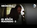 Hekimoğlu 40. Bölüm Fragmanı - 3