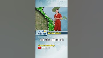 Dự báo thời tiết miền Trung đêm nay và ngày mai #thoitiet #dubaothoitiet #thoitiethomnay