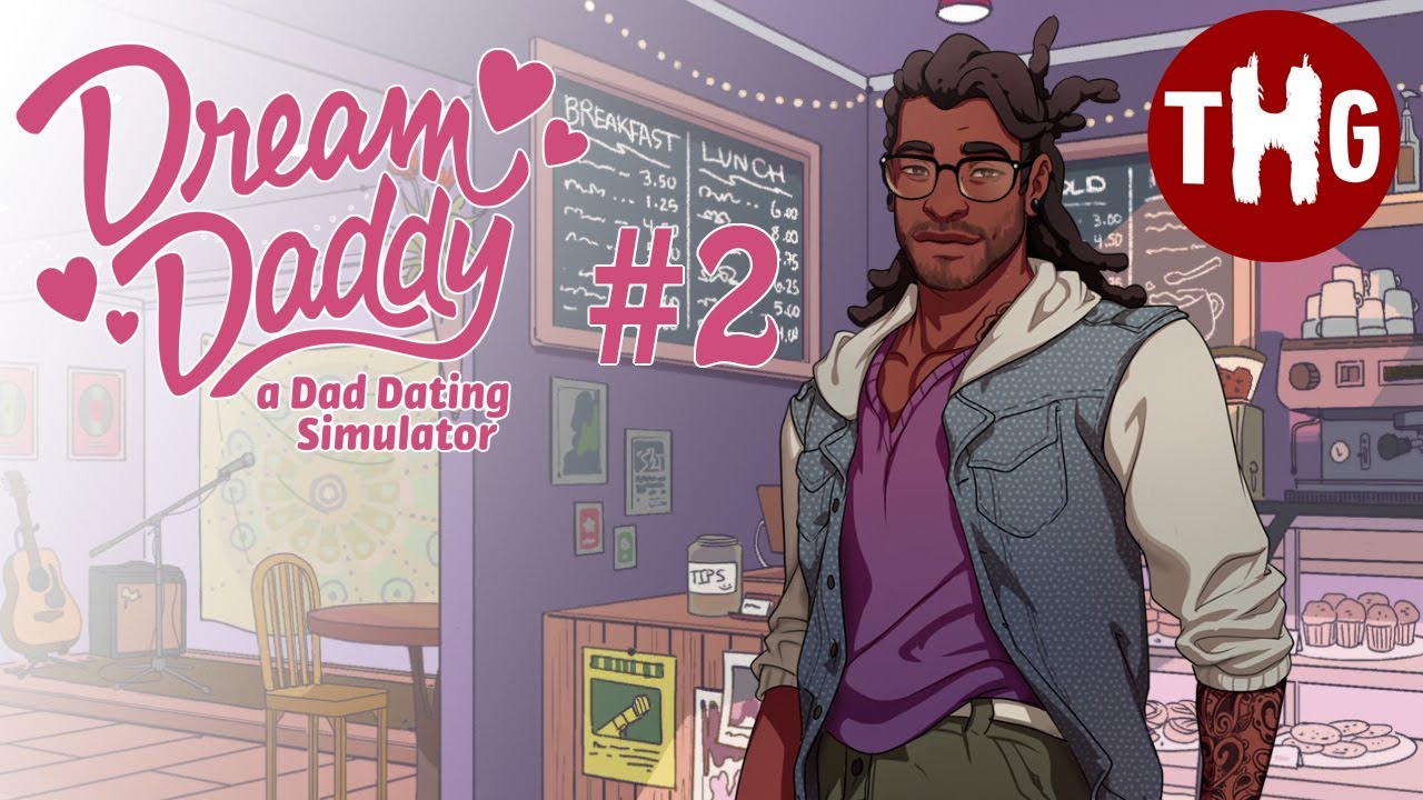 - Let's Play - Dream Daddy: A Dad Dating Simulator - Part 1 - YouTube.