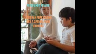 KELEBIHAN ANAK SULUNG DAN 7 SIFATNYA YANG ISTIMEWA
